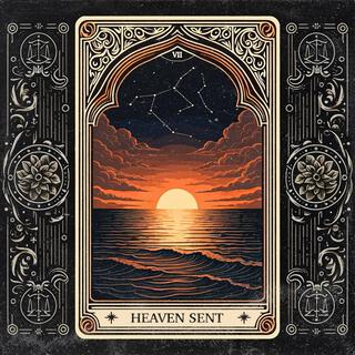 Heaven Sent lyrics | Boomplay Music