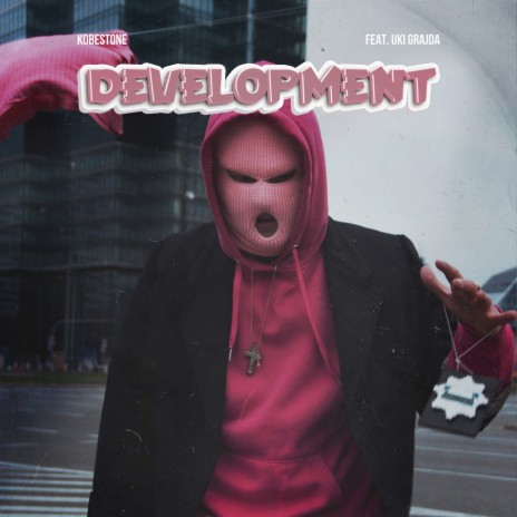 Development ft. uki grajda | Boomplay Music