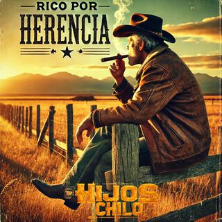 Rico Por Herencia lyrics | Boomplay Music