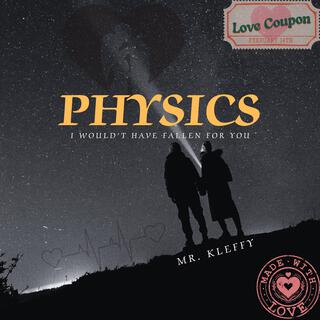 Physics lyrics | Boomplay Music