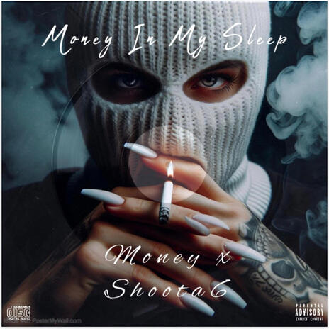 Money In My Sleep ft. Shoota6 | Boomplay Music