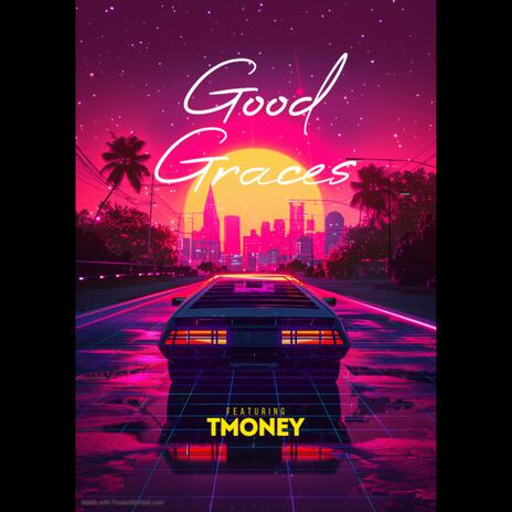 Good Graces | Boomplay Music