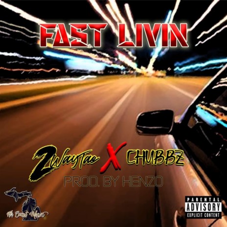 Fast Livin ft. 2wayTae | Boomplay Music