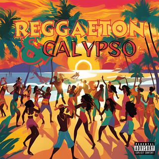 Reggaeton & Calypso