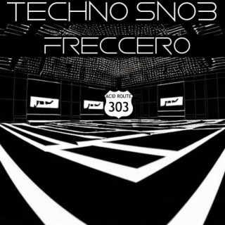 Techno Snob (Route Acid 303)