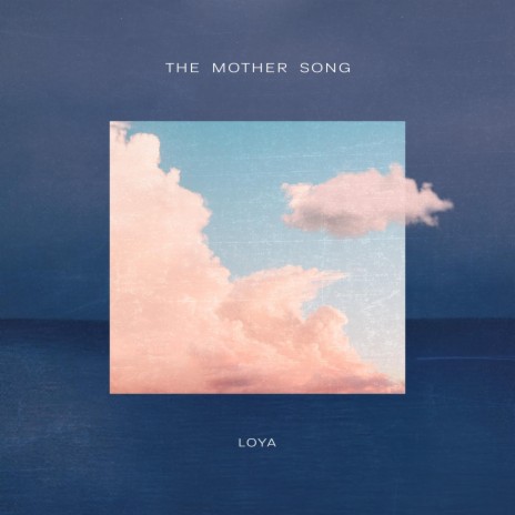 The Mother Song | Boomplay Music