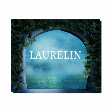 Laurelin | Boomplay Music