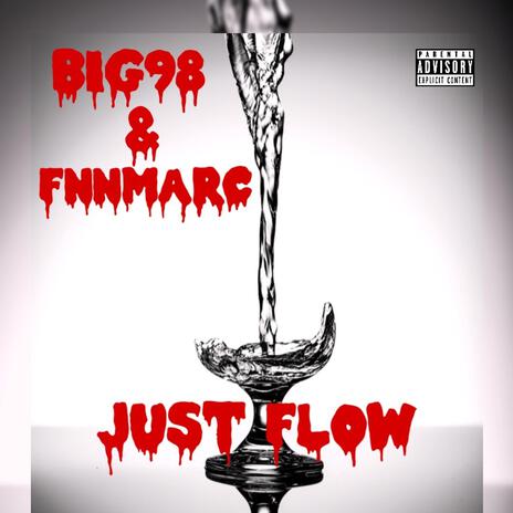 Just Flow ft. FNNMARC | Boomplay Music