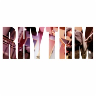 RHYTHM lyrics | Boomplay Music