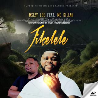 Jikelele (feat. Mc Killah)