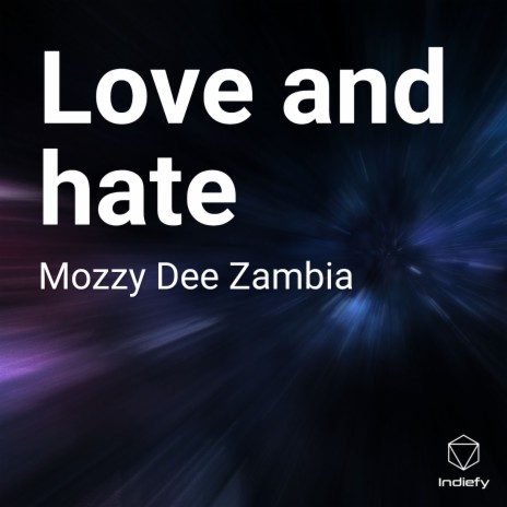 Love and hate | Boomplay Music