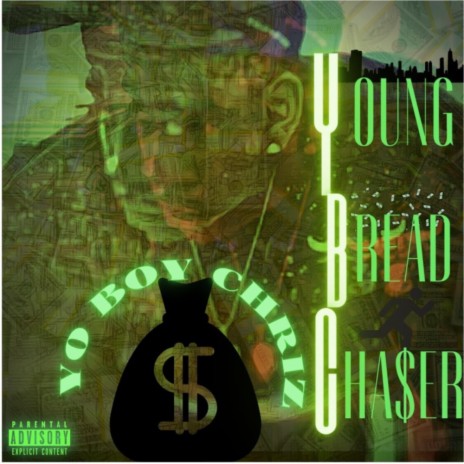 Young Bread Chaser (Y.B.C.)