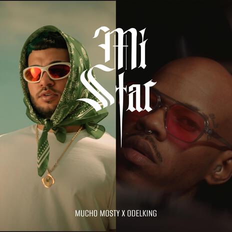 Mi star ft. Mucho mosty | Boomplay Music