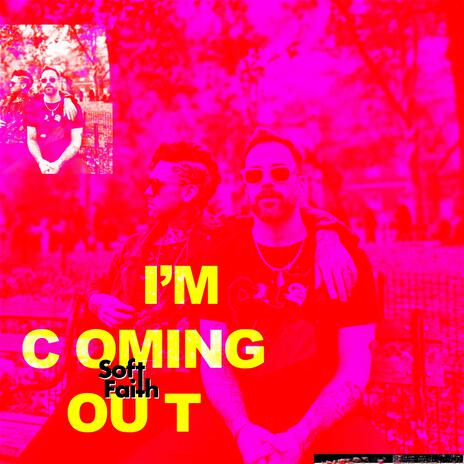 I'm Coming Out | Boomplay Music