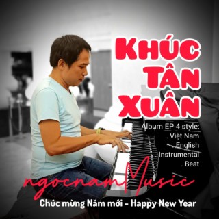 Happy New Year - Khúc Tân Xuân (English) lyrics | Boomplay Music
