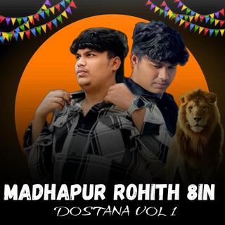 MADHAPUR ROHITH 8iN DOSTANA VOLUME 1