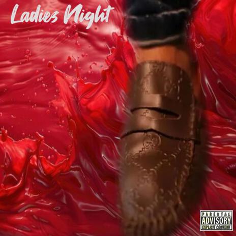 Ladies Night | Boomplay Music