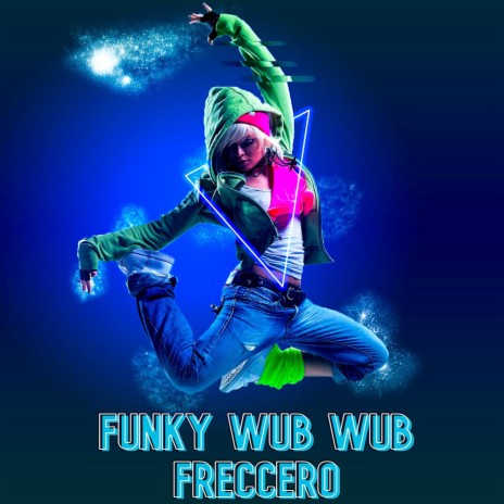 Funky Wub Wub