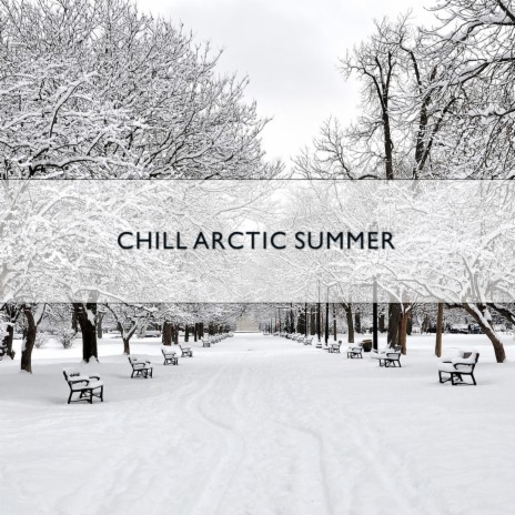 Chill Arctic Summer