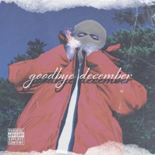 GOODBYE DECEMBER