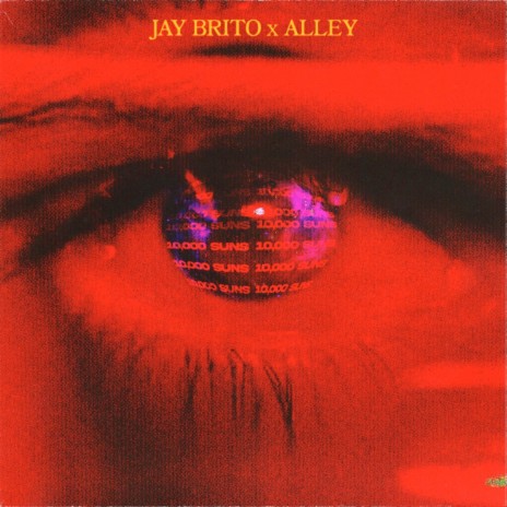 10,000 Suns ft. Jay Brito | Boomplay Music