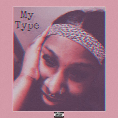 My Type | Boomplay Music