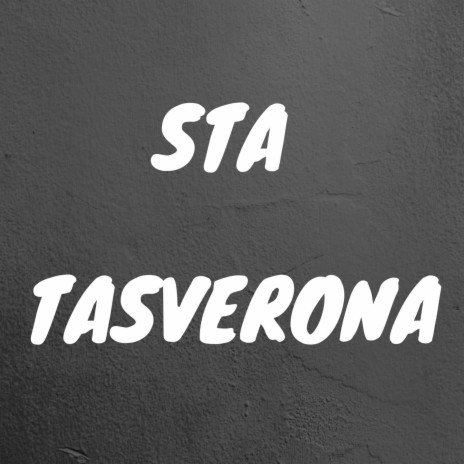 Sta Tasverona | Boomplay Music