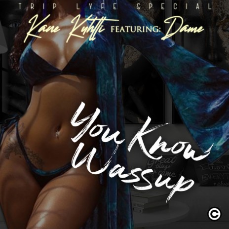 You Know Wassup ft. Big Dame | Boomplay Music