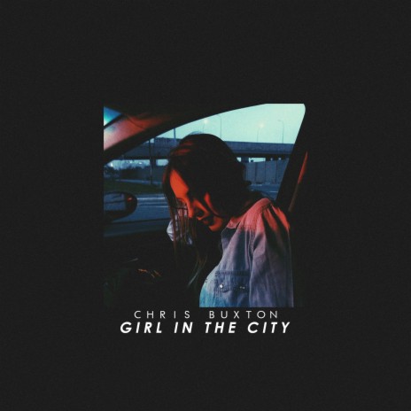 Girl in the City | Boomplay Music