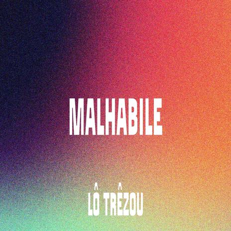 Malhabile (Radio Edit) | Boomplay Music