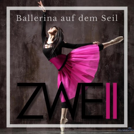 Ballerina auf dem Seil | Boomplay Music