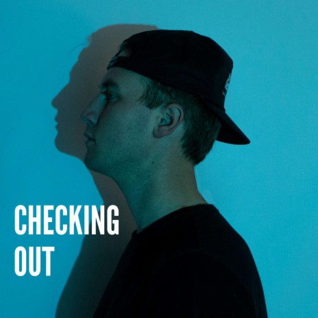 Checking Out | Boomplay Music