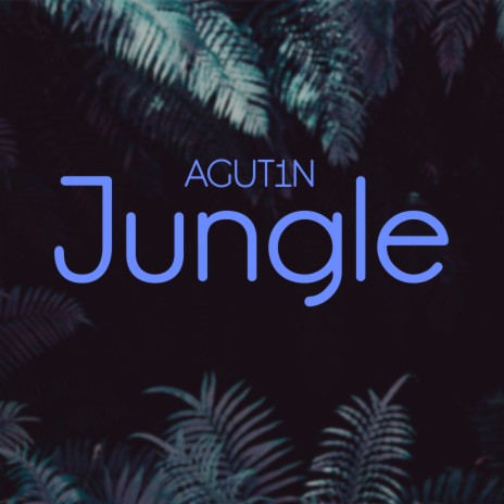 Jungle | Boomplay Music