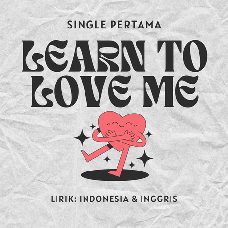 LEARN TO LOVE ME (Radio edit) | Boomplay Music