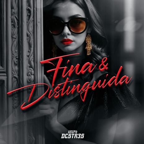 Fina Y Distinguida | Boomplay Music