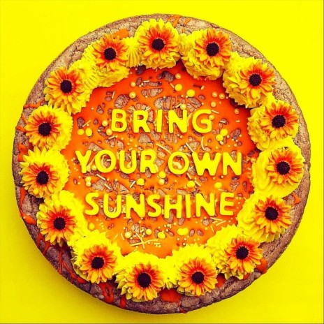 Bring Your Own Sunshine | Boomplay Music