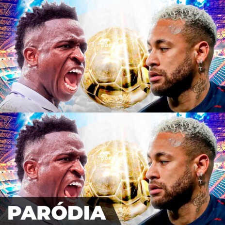 Paródia - NEYMAR e VINI JR ainda VÃO BRILHAR MUITO | Boomplay Music