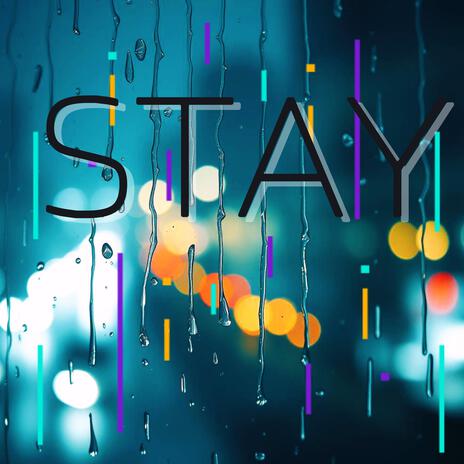 Stay | Boomplay Music