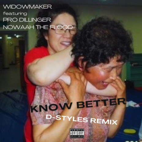 Know Better ft. Pro Dillinger & Nowaah The Flood | Boomplay Music