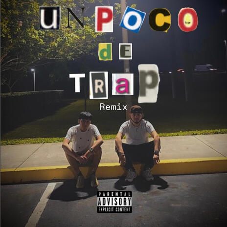 UN POCO DE TRAP RMX | Boomplay Music