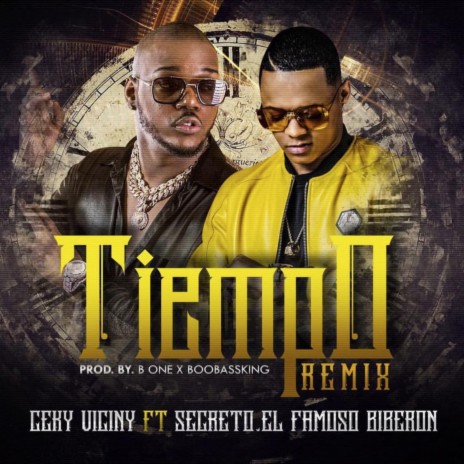 El Tiempo (Remix) ft. Secreto "El Famoso Biberon" | Boomplay Music