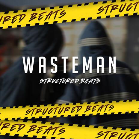 WASTEMAN | Boomplay Music