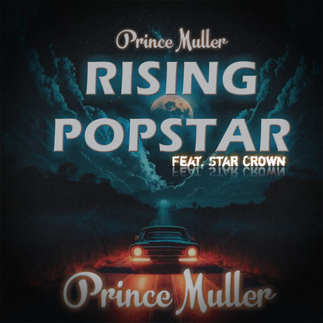 Rising Popstar ft. Star Crown | Boomplay Music