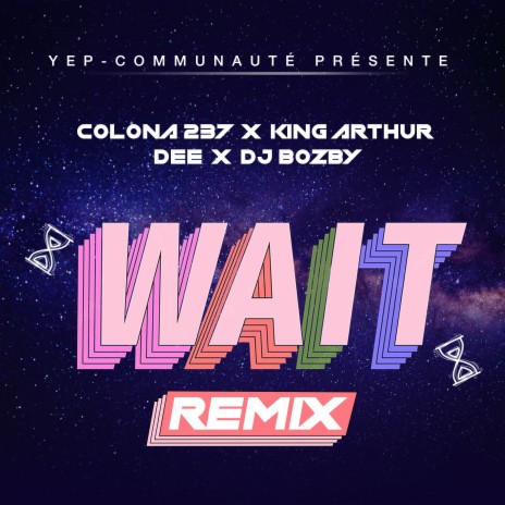 Wait Remix | Boomplay Music