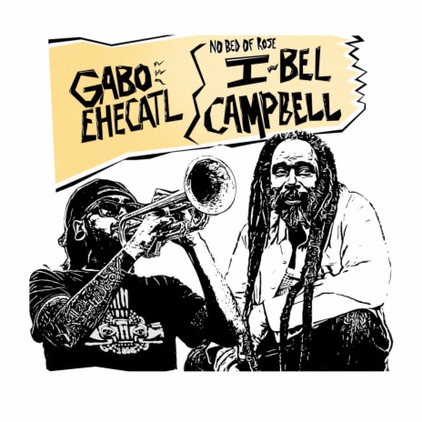 No Bed of Rose (Radio Edit) ft. Ibel Campbell & Gabo Ehécatl | Boomplay Music