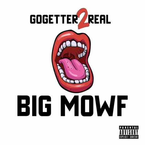 Big Mowf | Boomplay Music