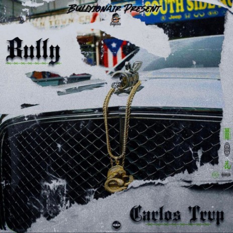 Bully ft. Trip Tz