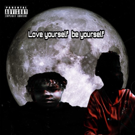 Love yourself be yourself ft. Zaiigoh