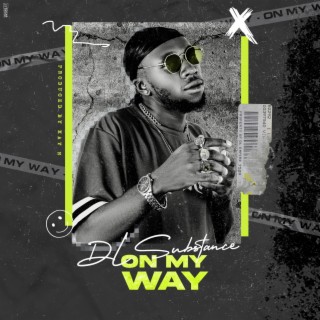 ON MY WAY | Boomplay Music