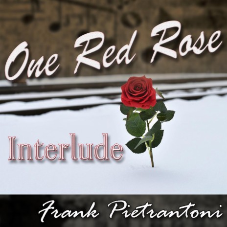One Red Rose Interlude (TV / Film Soundtrack)